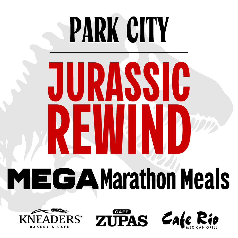 Jurassic Rewind MegaMarathon Meal Package - Park City