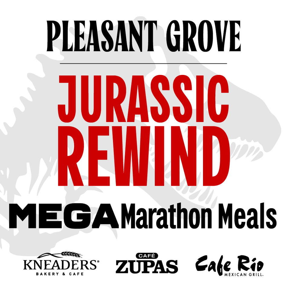 Jurassic Rewind MegaMarathon Meal Package - Pleasant Grove